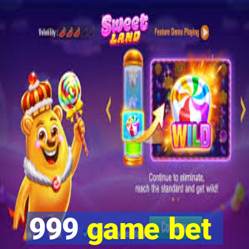 999 game bet